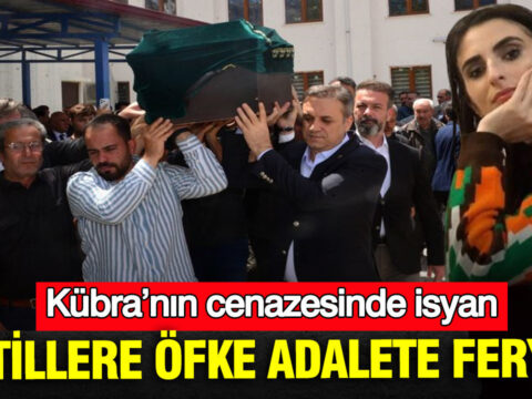 Kubranin cenazesinde isyan katillere ofke adalete feryat VFEIBWPh